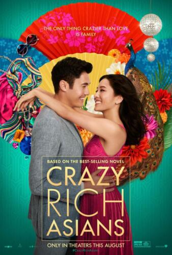 “Crazy Rich Asians” (PG-13)